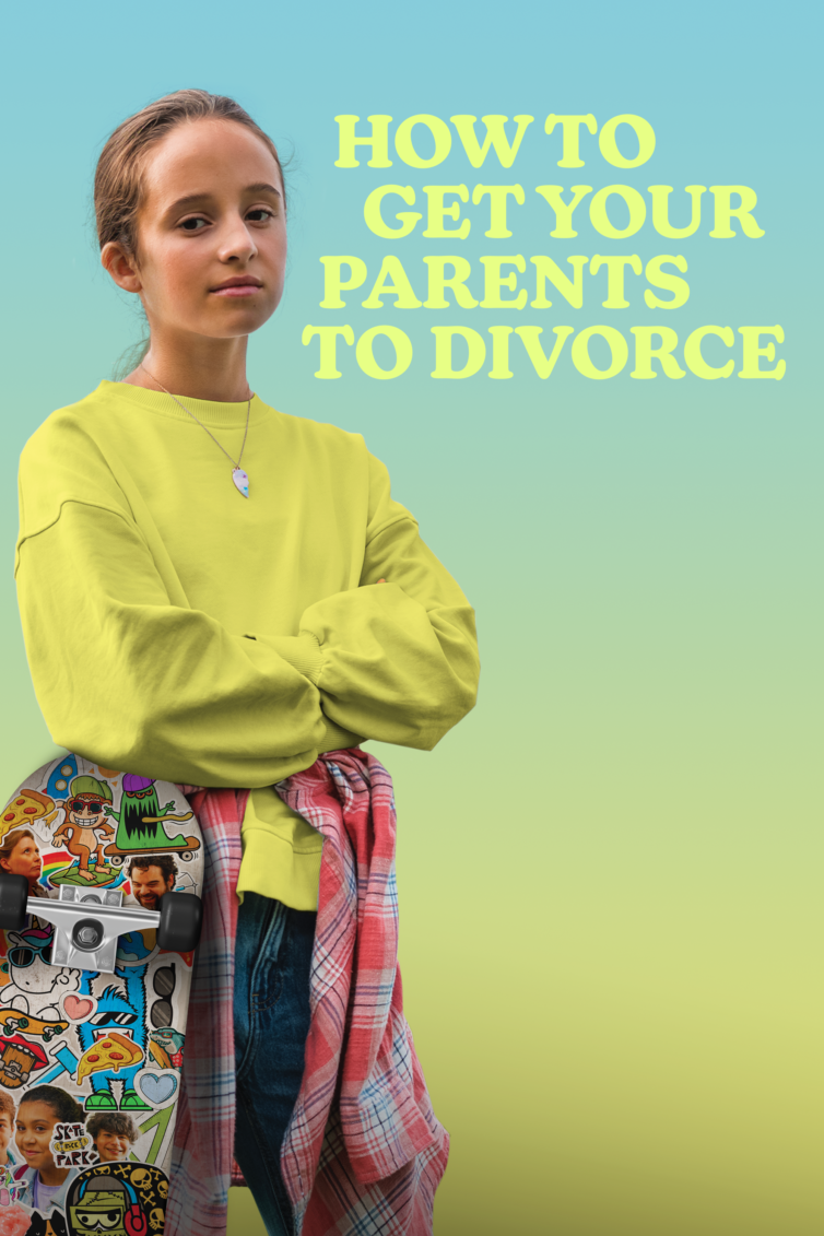 How to Get You Parents to Divorce